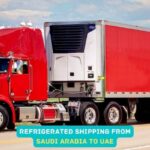 Refrigerated Shipping from Saudi Arabia to UAE