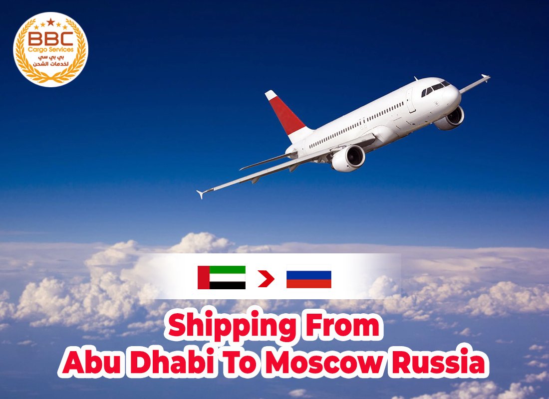 Shipping From Abu Dhabi To Moscow Russia
