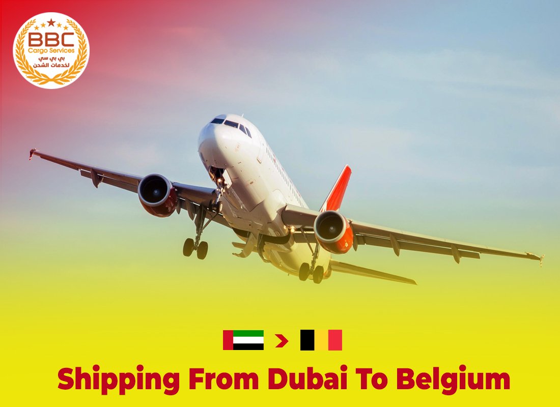 Shipping From Dubai UAE To Belgium Door to Door Cargo Services