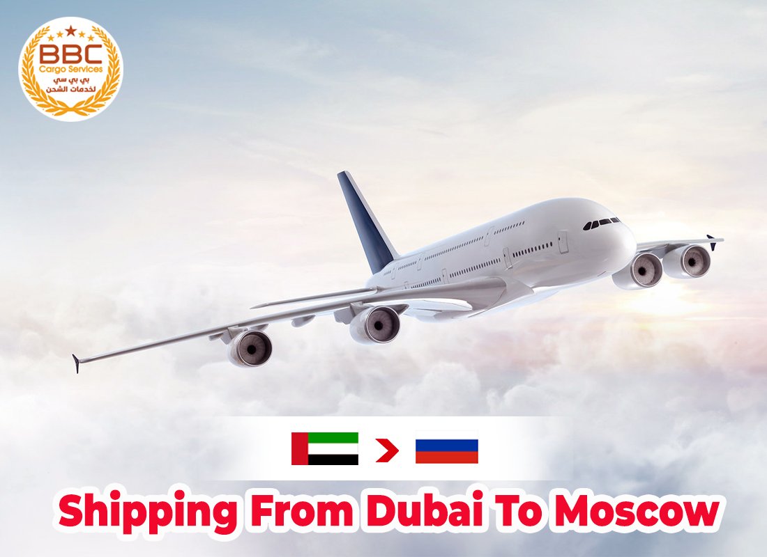 Shipping from Dubai to Moscow